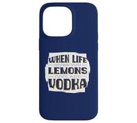 QUANDO LA VITA DARE I LIMONI AGGIUNGERE VOKDA Bere Meme Custodia per iPhone 14 Pro Max