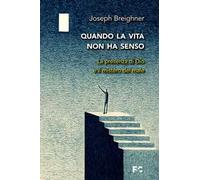 Quando la vita non ha senso