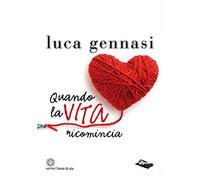 Quando la vita ricomincia: 1