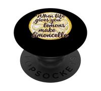Quando la vita ti dà limoni fare il limoncello PopSockets PopGrip Adesivo