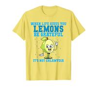 Quando la Vita Ti dà Limoni Sii Grato Non è clamidia, Maglietta