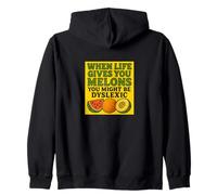 Quando la Vita Ti dà meloni potresti Essere dislessico Divertente Felpa con Cappuccio