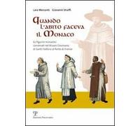 Quando l'abito faceva il monaco. 62 figurini monastici conservati nel Museo Diocesano di Santo Stefano al ponte di Firenze
