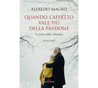 Quando l'affetto vale più della passione