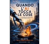 Quando l'AI tocca le cose: Il decennio in cui l'intelligenza esce dagli schermi ed entra nel mondo