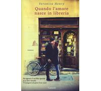 Quando l'amore nasce in libreria - Henry Veronica