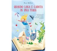Quando Lana è caduta in una fiaba