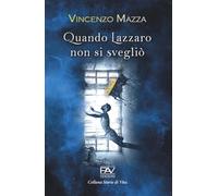 Quando Lazzaro non si svegliò