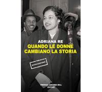 Quando le donne cambiano la storia