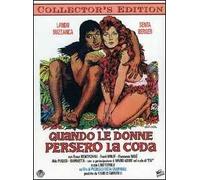 Quando Le Donne Persero La Coda (Collector's Edition)