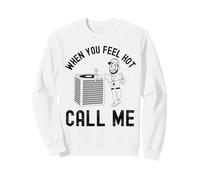 Quando Le Donne Si scaldano Mi Chiamano, Tecnico HVAC Divertente Felpa