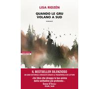 Quando le gru volano a sud