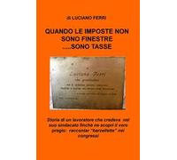 Quando le imposte non sono finestre... sono tasse