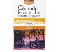 Quando le mucche stavano in paese