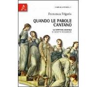 Quando le parole cantano. La scrittura musicale di Dorothy Richardson