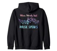 Quando le parole falliscono La musica parla musicista Insegnante di musica Felpa con Cappuccio