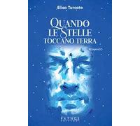 Quando le stelle toccano terra