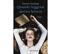Quando leggerai questa lettera