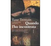Quando l'ho incontrata