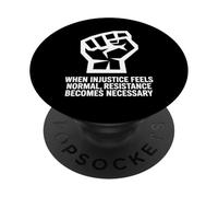 Quando l'ingiustizia diventa attivista per il dovere di resistenza alla legge PopSockets PopGrip Adesivo