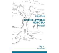 Quando l'inverno non c'era. Pagine