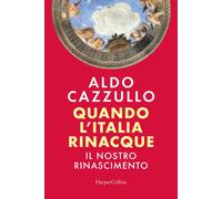 Quando l'Italia rinacque Il nostro Rinascimento