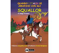 Quando l'Italia si Arrapaho con gli Squallor