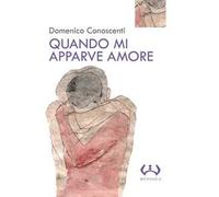 Quando mi apparve amore