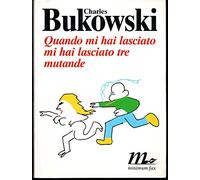 Quando mi hai lasciato mi hai lasciato tre mutande