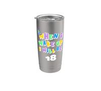 Quando mi sveglio sarò 18 diciotto compleanno Bicchiere termico in acciaio inox doppia parete
