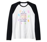 Quando muoio e soffoco su Un Orso gommoso, dillo a Tutti Maglia con Maniche Raglan