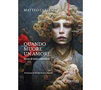 Quando muore un amore. Storie di lutto e memoria