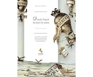 Quando Napoli inventò la satira: Il 1848 e "L'Arlecchino"