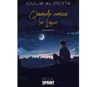 Quando nasce la luna