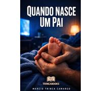 QUANDO NASCE UM PAI: Transmissões