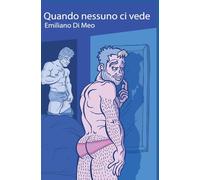 Quando nessuno ci vede