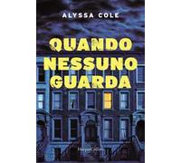 Quando nessuno guarda