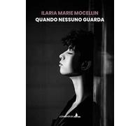 Quando nessuno guarda
