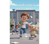 Quando non si va a scuola
