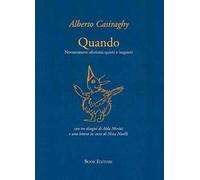 Quando. Novantanove aforismi quieti e inquieti