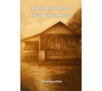 Quando o Amor Não Vai Embora