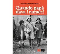 Quando papà dava i numeri