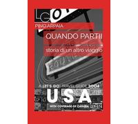 QUANDO PARTII: storia di un altro viaggio