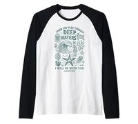 Quando Passi Attraverso acque Profonde Verse Art Maglia con Maniche Raglan