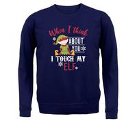 Quando Penso A Te Tocca Il Mio Elfo - Felpa Per Adulti - Natale Maleducato