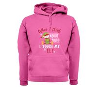 Quando Penso A Te Tocca Il Mio Elfo - Felpa Per Adulti - Natale Maleducato