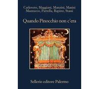 Quando Pinocchio non c'era