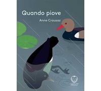 Quando piove. Ediz. a colori