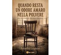 Quando resta un odore amaro nella polvere