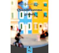 Quando saremo grandi - [Les Flaneurs]